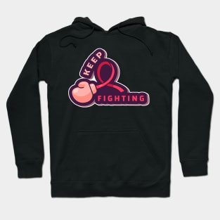 Keep Fighting - Breast cancer support stickers Hoodie